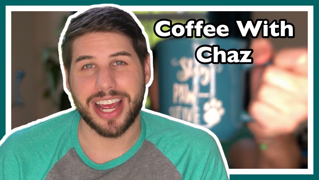 Coffee With Chaz
