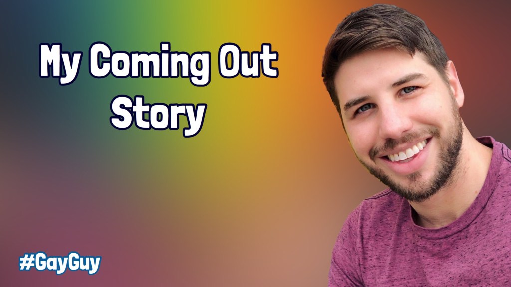 My Coming Out&nbsp;Story